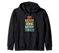I'm Kerry Doing Kerry Things - Funny Saying Cool Name Kerry Zip Hoodie