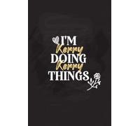 I'm Kerry Doing Kerry Things: Personalized Notebook Journal for Kerry, Funny Notebook Journal Diary gift for Coworker, Kerry Personalized Gift, 6x9 Lined Notebook