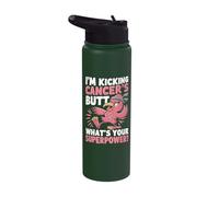 I'm Kicking Cancer's Butt What's Your Superpower Stainless Steel Insulated Water Bottle