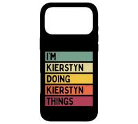 I'm Kierstyn Doing Kierstyn Things Funny Custom Name Case for iPhone 17 Pro Max