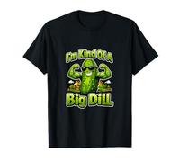 Im Kind of A Big Dill Country Farm Pun Pickle T-Shirt