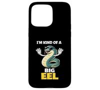 I'm Kind Of A Big Eel | Funny Eel Sunglasses Pun Case for iPhone 15 Pro Max