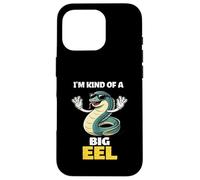 I'm Kind Of A Big Eel | Funny Eel Sunglasses Pun Case for iPhone 16 Pro