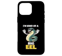 I'm Kind Of A Big Eel | Funny Eel Sunglasses Pun Case for iPhone 16 Pro Max