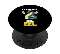 I'm Kind Of A Big Eel | Funny Eel Sunglasses Pun PopSockets Adhesive PopGrip