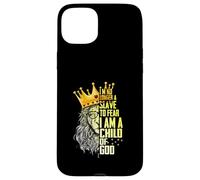 I'm King No Longer A Slave To Fear I Am A Child Of God Lion Case for iPhone 15 Plus