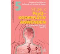 Im Kontakt mit der inneren Stimme | Stufe 3: Buch 5/6: Die lenkende Kraft Ihrer PsyK