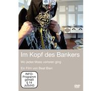 IM KOPF DES BANKERS - WO JEDES MASS VERLOREN GING (1 DVD)