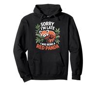 I'm Late I Was Being A Red Pandas Animal Cute Red Panda Pullover Hoodie