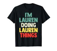 I'M Lauren Doing Lauren Things Personalized Name Tshirt Gift T-Shirt
