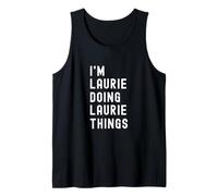 I'm Laurie Doing Laurie Things Tank Top