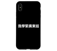 "I'm Learning Cantonese." Funny Cantonese Word Case for iPhone XS Max