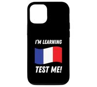 I'm Learning French! Funny French Language Student Case for iPhone 12/12 Pro