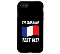 I'm Learning French! Funny French Language Student Case for iPhone SE (2020) / 7/8