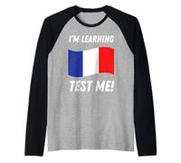I'm Learning French! Funny French Language Student Raglan Baseball Tee