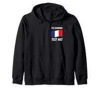 I'm Learning French! Funny French Language Student Zip Hoodie
