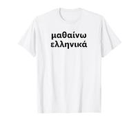 I'm Learning Greek - Language Funny Humor T-Shirt