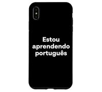 "I'm Learning Portuguese." Funny Portuguese Word Case for iPhone XS Max