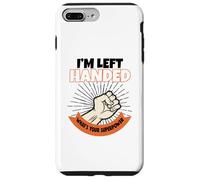 I'm Left Handed What's Your Superpower Case for iPhone 7 Plus/8 Plus