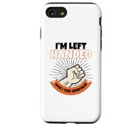 I'm Left Handed What's Your Superpower Case for iPhone SE (2020) / 7 / 8
