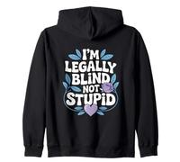 I'm Legally Blind Visually Impaired Braille Blindness Funny Zip Hoodie
