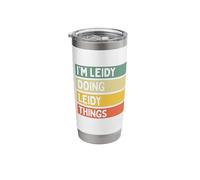 I'm Leidy Doing Leidy Things Funny Personalized Quote Stainless Steel Insulated Tumbler