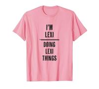 I'm Lexi - Doing Lexi Things | Funny - First Name - T-Shirt, Men, Pink, 3X-Large