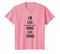I'm Lexi - Doing Lexi Things | Funny - First Name - T-Shirt, Youth, Pink, Small