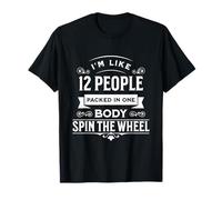 I'M Like 12 People Packed In One Body Sassy Sarcastic T-Shirt