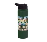 I'm Like 12 People Packed in One Body Spin The Wheel Stainless Steel Insulated Water Bottle