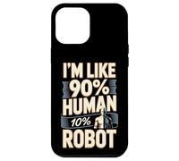 Im Like 90 Human 10 Robot Bionic Surgery Recovery Case for iPhone 12 Pro Max