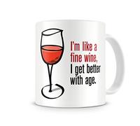 "I'm Like A Fine Wine" Mug - 30th/40th/50th/60th/70th/80th Birthday Mug Gift/Present - Funny / Novelty / Humour / Cheeky / Joke Style Mug - Great Mug Gift For Men, Him, Women, Her, Girlfriend, Boyfriend, Husband, Wife, Mum, Dad, Uncle, Aunty, Brother, Sister, Cousin, Grandma, Grandad. Great Coffee / Tea Mug For The Home or Work / Office