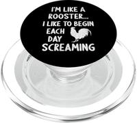 I'm Like A Rooster I Like To Begin Each Day Screaming Funny PopSockets PopGrip for MagSafe