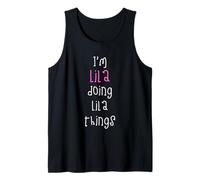 I'm Lila Doing Lila Things. Cute Personalized Slogan for Tank Top