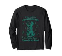 I'm Listening But Singing Show Tunes Long Sleeve T-Shirt