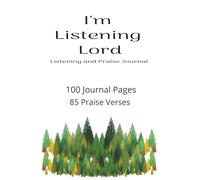 I'm Listening Lord: Prayer Journal | Bible Journaling Notebook | 131 Pages | 6x9 inches