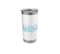 I'm Literally Frezzing Snow Winter Stainless Steel Insulated Tumbler