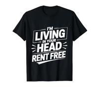 I'm Living in Your Head Rent Free Bold Sarcastic Quote - Value Graphic T-Shirt, Men, Black, L