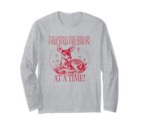 I'm Living The Dream One Bad Decision at A Time (Funny) Long Sleeve T-Shirt