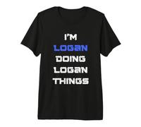 I'm Logan Doing Logan Things. Funny Name Design for Boys, Premium T-Shirt