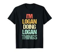 I'm Logan Doing Logan Things - Funny Saying Cool Name Logan T-Shirt