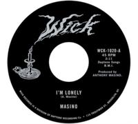 Masino - I'm Lonely/All I Need [7" VINYL]