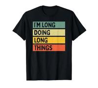 I'm Long Doing Long Things Funny Personalized Quote Value Graphic T-Shirt, Men, Black, M