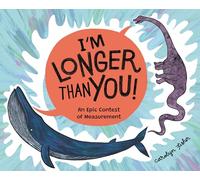 I'm Longer than You!: An Epic Contest of Measurement