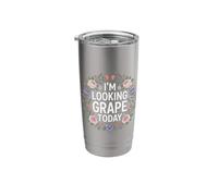 I'm Looking Grape Today Fruit Pun Positivity - Stainless Steel Insulated Tumbler
