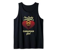 I'm Lucky I Married a Canadian Girl Wedding Husband Tank Top