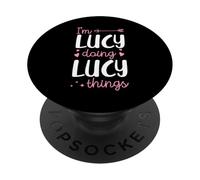 I'm Lucy Doing Lucy Things Personalized First Name PopSockets Adhesive PopGrip