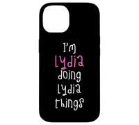 I'm Lydia doing Lydia things. Cute personalized slogan for Case for iPhone 14