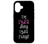 I'm Lydia doing Lydia things. Cute personalized slogan for Case for iPhone 16