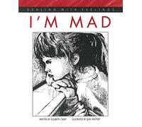 I'm Mad (Dealing with Feelings)